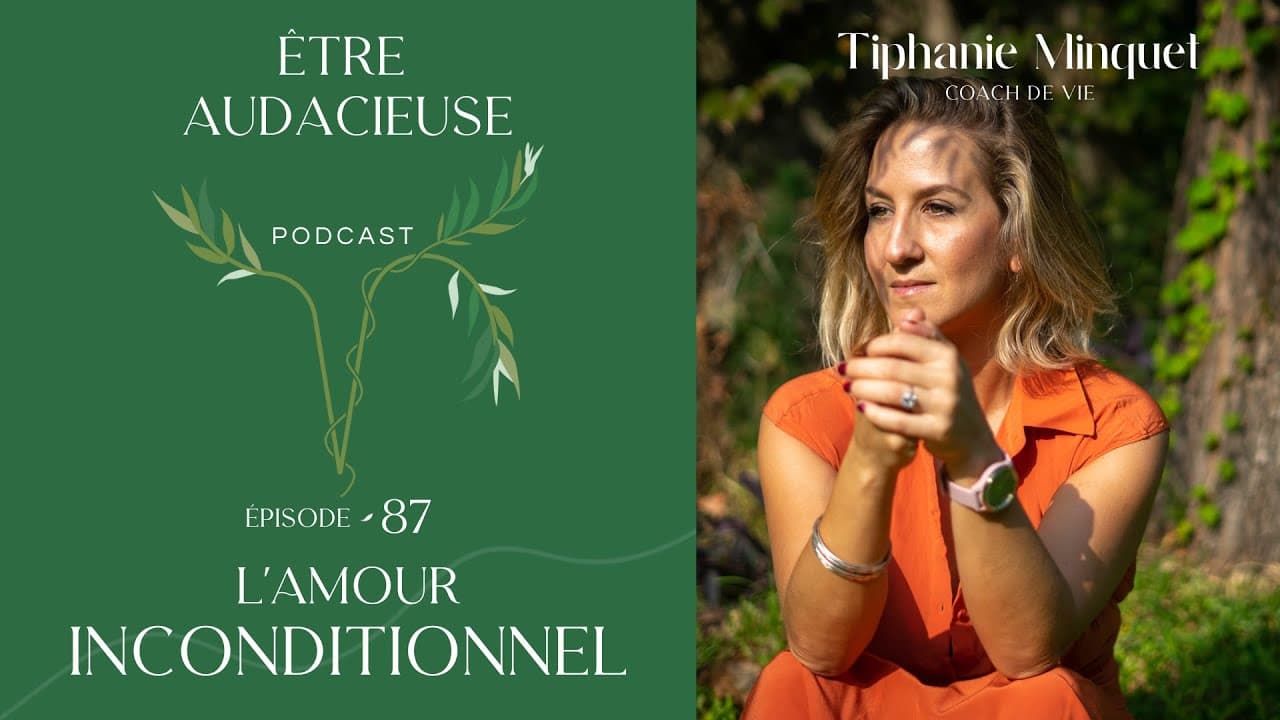 L'amour inconditionnel : une transformation personnelle