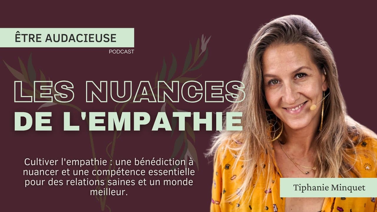 Les nuances de l'empathie : comprendre, cultiver et s'épanouir